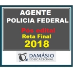Agente Polícia Federal - Pós Edital D. 2018 - Agente PF RETA FINAL